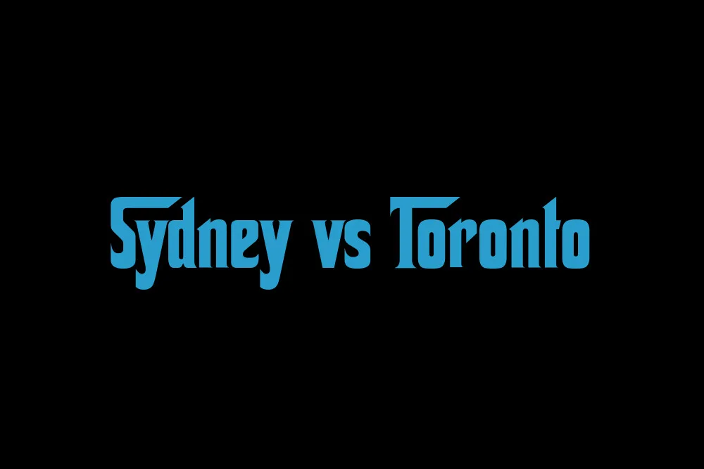 Sydney vs Toronto: 2026 Full Comparison & Cost of Living