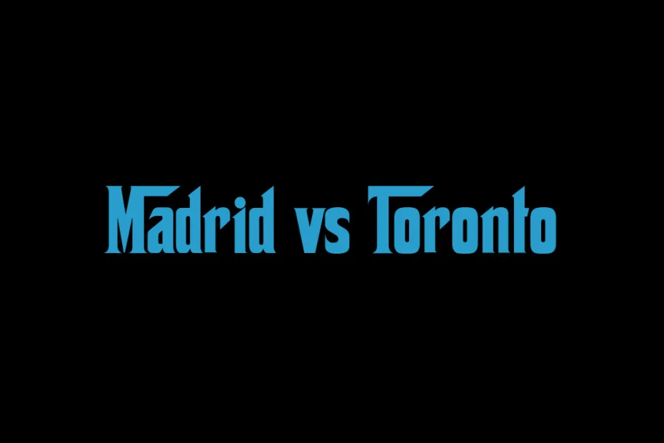 Madrid Vs Toronto