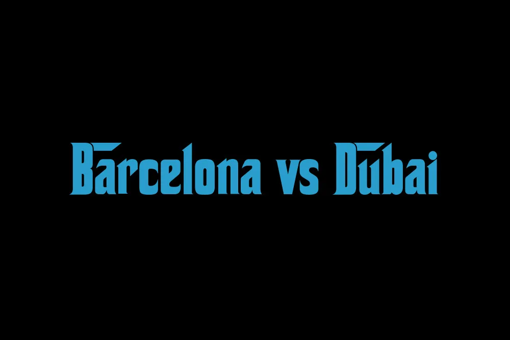 Barcelona vs Dubai: 2026 Full Comparison & Cost of Living