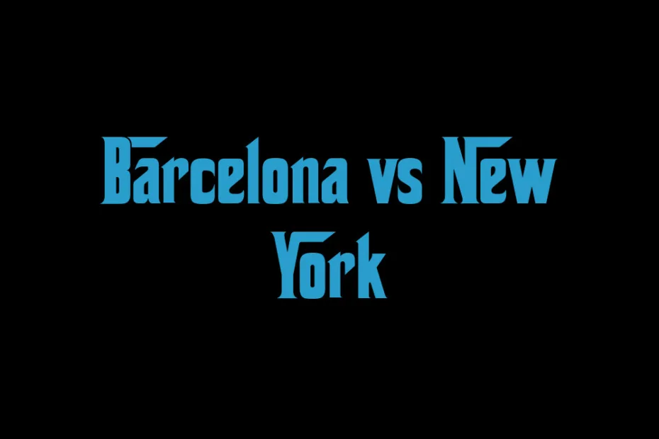 Barcelona Vs New York