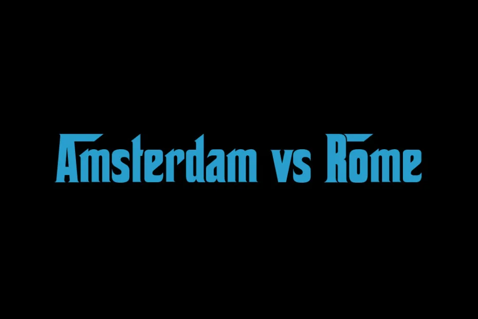 Amsterdam Vs Rome