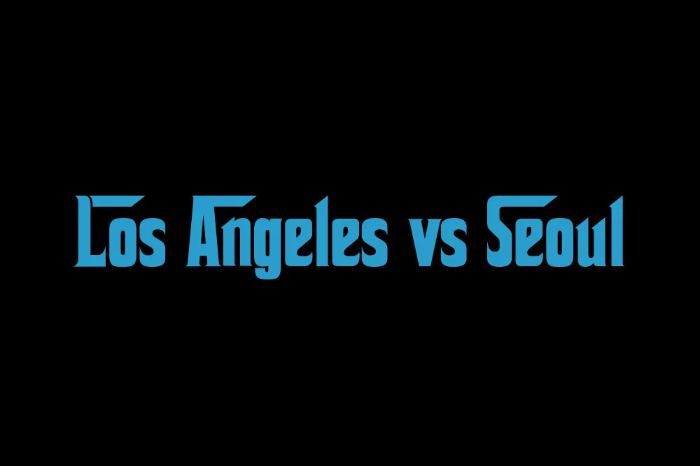 Los Angeles vs Seoul: 2026 Full Comparison & Cost of Living